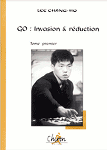 Go : Invasion et Reduction